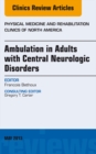 Image for Ambulation in adults with central neurologic disorders : volume 24, number 2, May 2013