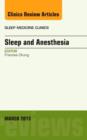 Image for Sleep and Anesthesia, An Issue of Sleep Medicine Clinics