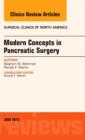 Image for Modern Concepts in Pancreatic Surgery, An Issue of Surgical Clinics : Volume 93-3