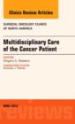 Image for Multidisciplinary Care of the Cancer Patient , An Issue of Surgical Oncology Clinics