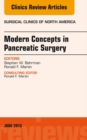 Image for Modern Concepts in Pancreatic Surgery, An Issue of Surgical Clinics,