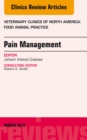 Image for Pain Management, An Issue of Veterinary Clinics: Food Animal Practice,
