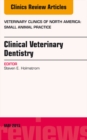 Image for Clinical Veterinary Dentistry, An Issue of Veterinary Clinics: Small Animal Practice,