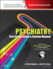 Image for Psychiatry test preparation and review manual