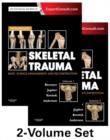 Image for Skeletal Trauma: Basic Science, Management, and Reconstruction, 2-Volume Set