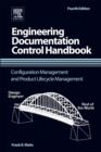 Image for Engineering documentation control handbook: configuration management and product lifecycle management