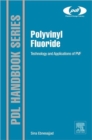 Image for Polyvinyl fluoride  : technology and applications of PVF