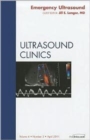 Image for Emergency Ultrasound, An Issue of Ultrasound Clinics