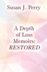 Image for A Depth of Loss Memoirs