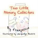 Image for Two Little Memory Collectors