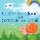 Image for Gusty the Cloud and Streakie the Snail