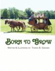 Image for Born to Grow