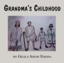 Image for Grandma&#39;s Childhood