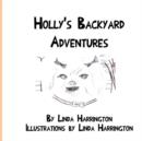 Image for Holly&#39;s Backyard Adventures