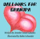 Image for Balloons for Grandpa
