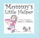 Image for Mommy&#39;s Little Helper