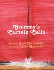 Image for Grammy&#39;s Curtain Calls