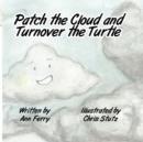 Image for Patch the Cloud and Turnover the Turtle