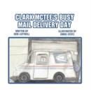 Image for Clark McTee&#39;s Busy Mail Delivery Day