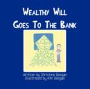 Image for Wealthy Will Goes to the Bank