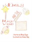 Image for Emily and the Magic Wand