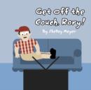 Image for Get Off the Couch, Rory!