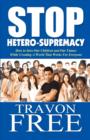 Image for Stop Hetero-Supremacy