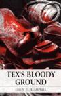 Image for Tex&#39;s Bloody Ground