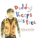 Image for Daddy Keeps Us Free