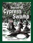 Image for The Secret of Cypress Swamp