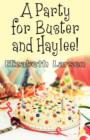 Image for A Party for Buster and Haylee!