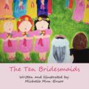 Image for The Ten Bridesmaids