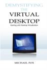 Image for Demystifying the Virtual Desktop
