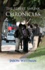 Image for The Street Shrink Chronicles