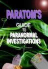Image for ParaTom&#39;s Guide To Paranormal Investigations