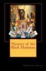 Image for Mystery of the Black Madonna