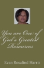 Image for You are One of God&#39;s Greatest Resources