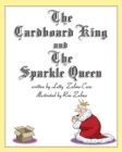 Image for The Cardboard King and The Sparkle Queen