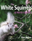 Image for White Squirrels of North Carolina
