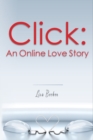Image for Click: An Online Love Story