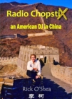 Image for Radio ChopstiX: An American DJ in China