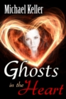 Image for Ghosts In The Heart