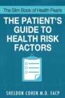 Image for Slim Book of Health Pearls: Am I At Risk? The Patient&#39;s Guide to Health Risk Factors