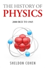 Image for History of Physics from 2000BCE to 1945