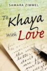 Image for To Khaya With Love