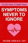 Image for Slim Book of Health Pearls: Symptoms Never to Ignore