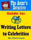 Image for Actor&#39;s Detective Guide to Writing Letters to Celebrities