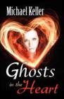 Image for Ghosts in the Heart