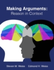Image for Making Arguments: Reason in Context