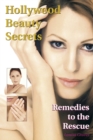 Image for Hollywood Beauty Secrets: Remedies To Th